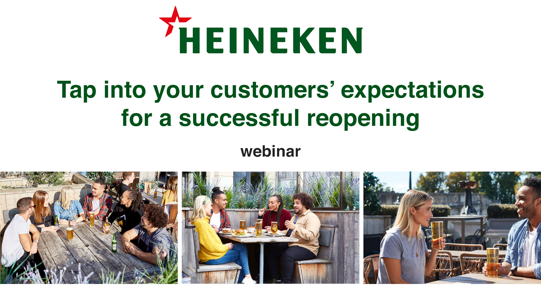 Heineken - Tap into your customers’ expectations for a successful reopening webinar