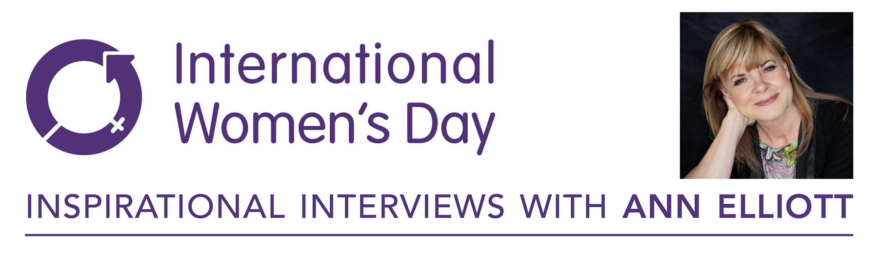 International Women’s Day 2022 – Inspirational Interviews with Ann Elliott